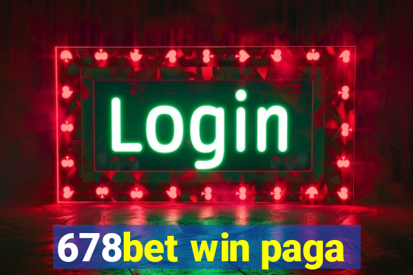 678bet win paga